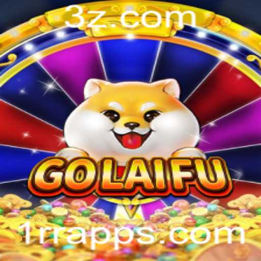 Explorando o Fascinante Mundo de GoLaiFu e a Inovação 1rr App
